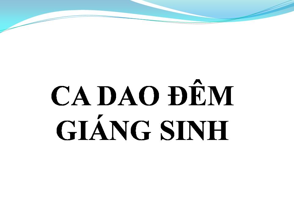 Lời bài hát CA DAO ĐÊM GIÁNG SINH