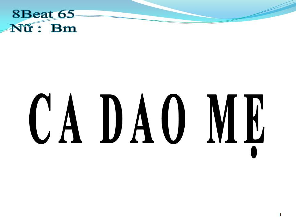 Lời bài hát CA DAO MẸ