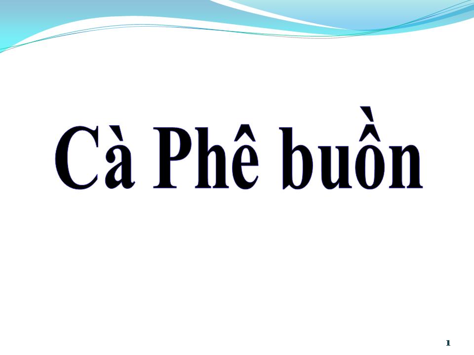 Lời bài hát CÀ PHÊ BUỒN