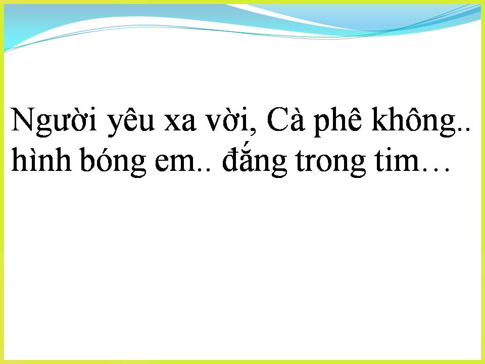 Lời bài hát CÀ PHÊ ĐẮNG