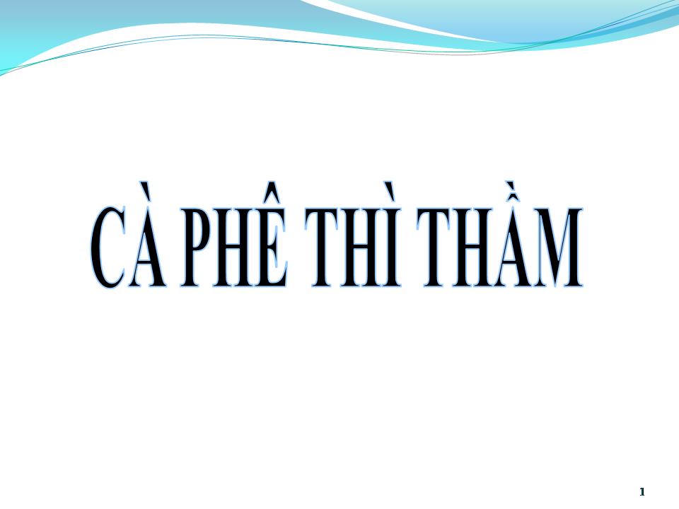 Lời bài hát CÀ PHÊ THÌ THẦM