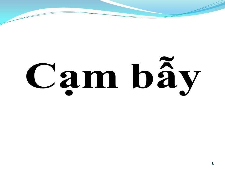 Lời bài hát CẠM BẪY