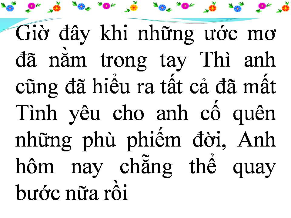 Lời bài hát PHẢI CHĂNG LÀ MUỘN MÀNG