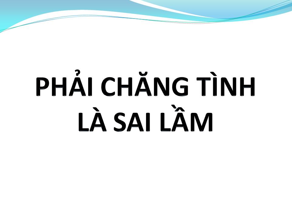 Lời bài hát PHẢI CHĂNG TÌNH SAI LẦM