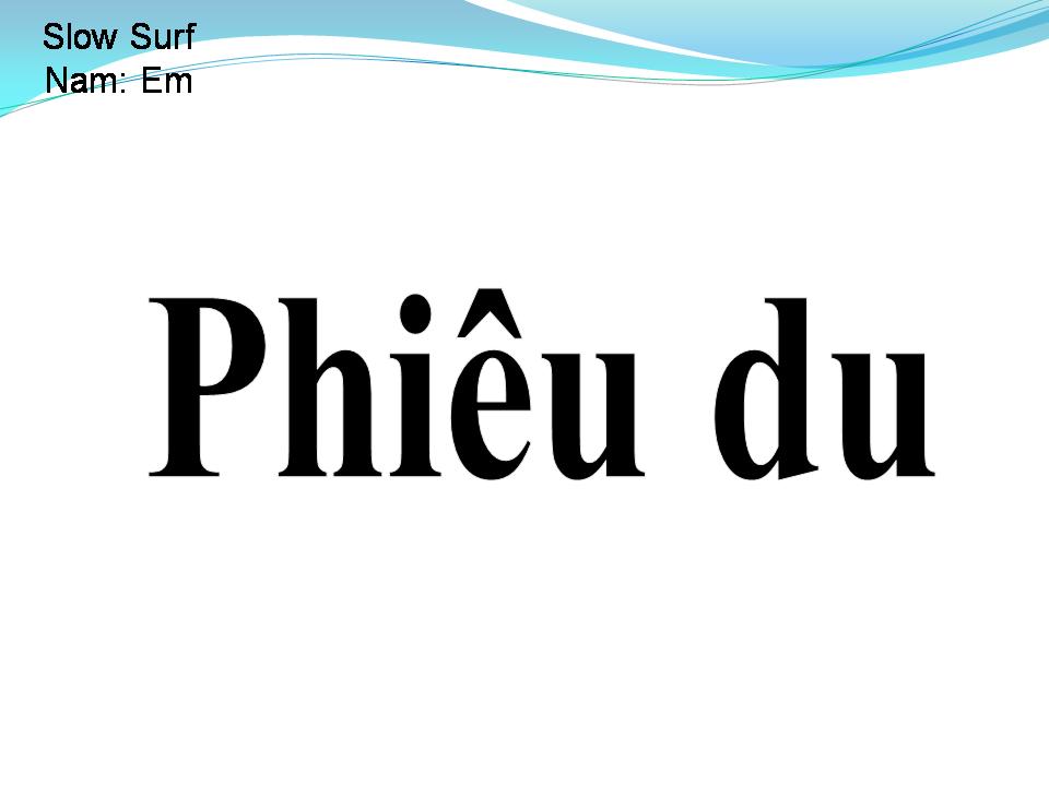 Lời bài hát PHIÊU DU