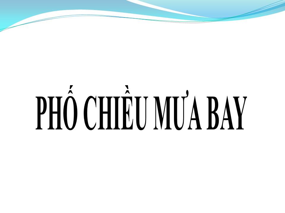 Lời bài hát PHỐ CHIỀU MƯA BAY