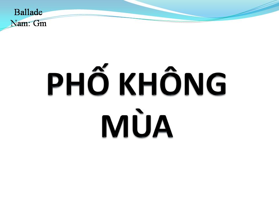 Lời bài hát PHỐ KHÔNG MƯA