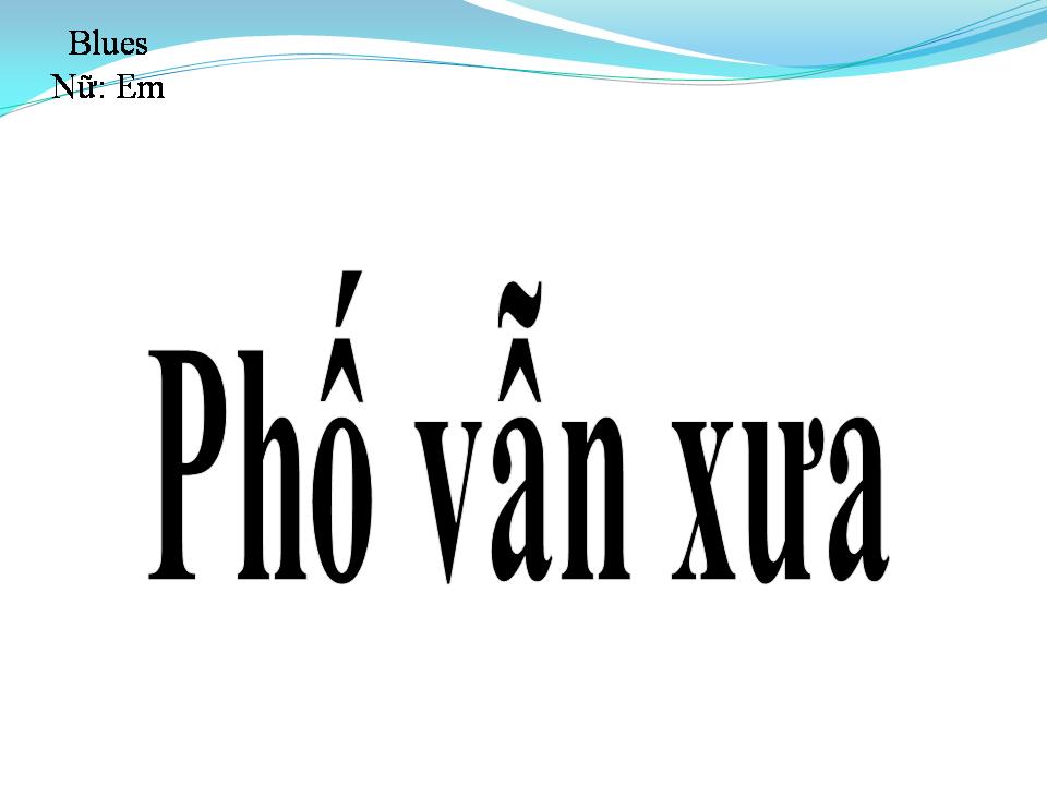 Lời bài hát PHỐ VẪN XƯA