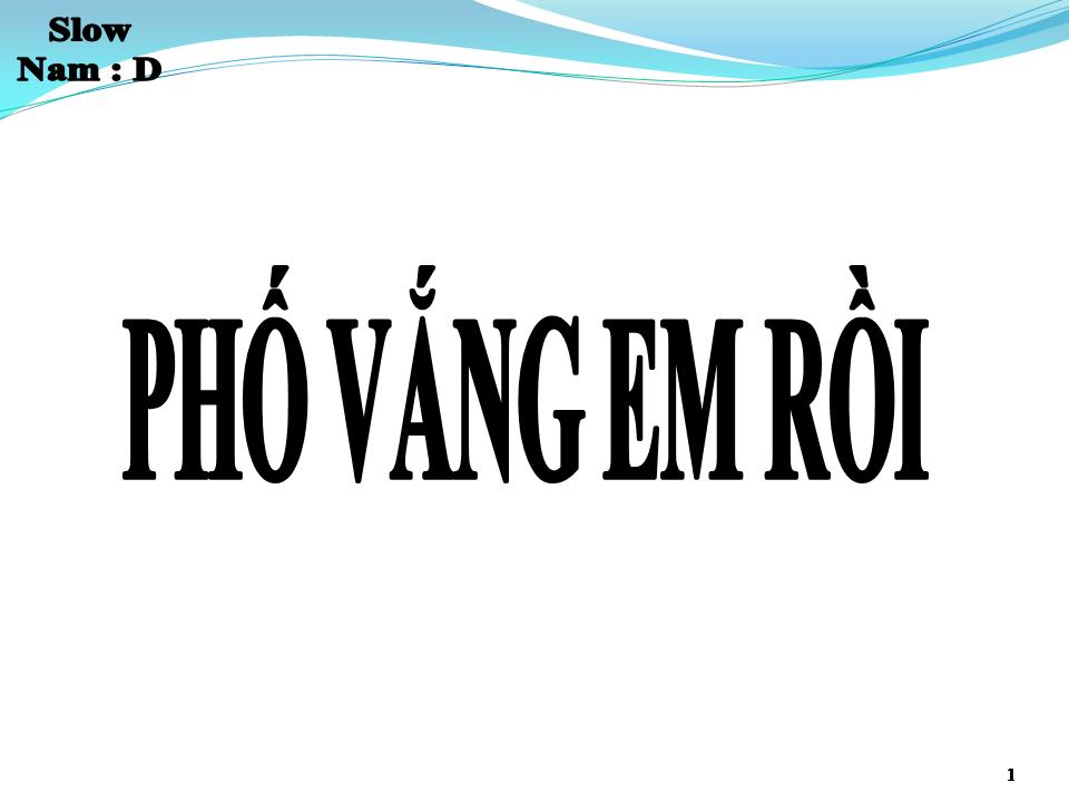 Lời bài hát PHỐ VẮNG EM RỒI