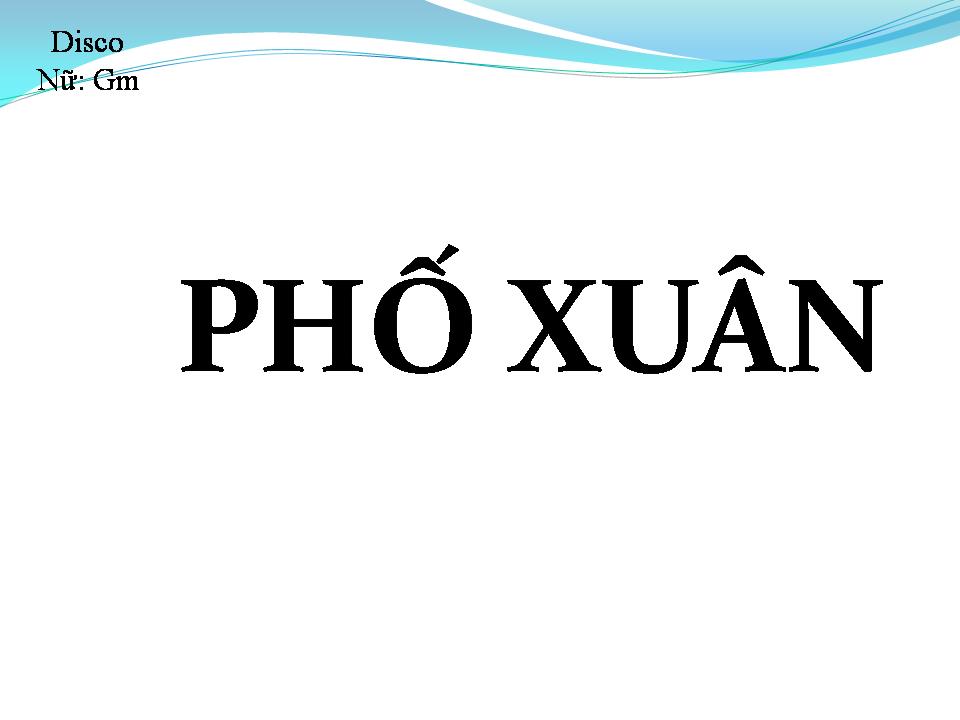 Lời bài hát PHỐ XUÂN