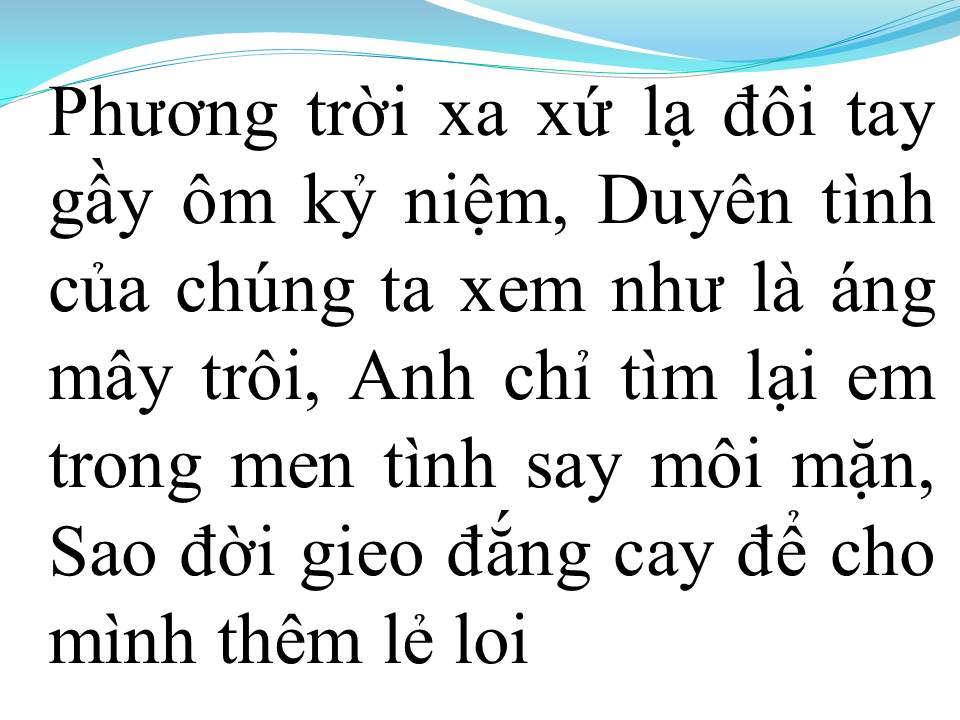 Lời bài hát PHƯƠNG TRỜI XỨ LẠ
