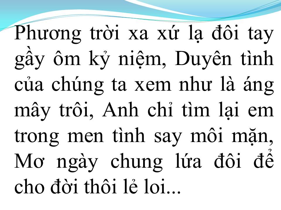 Lời bài hát PHƯƠNG TRỜI XỨ LẠ