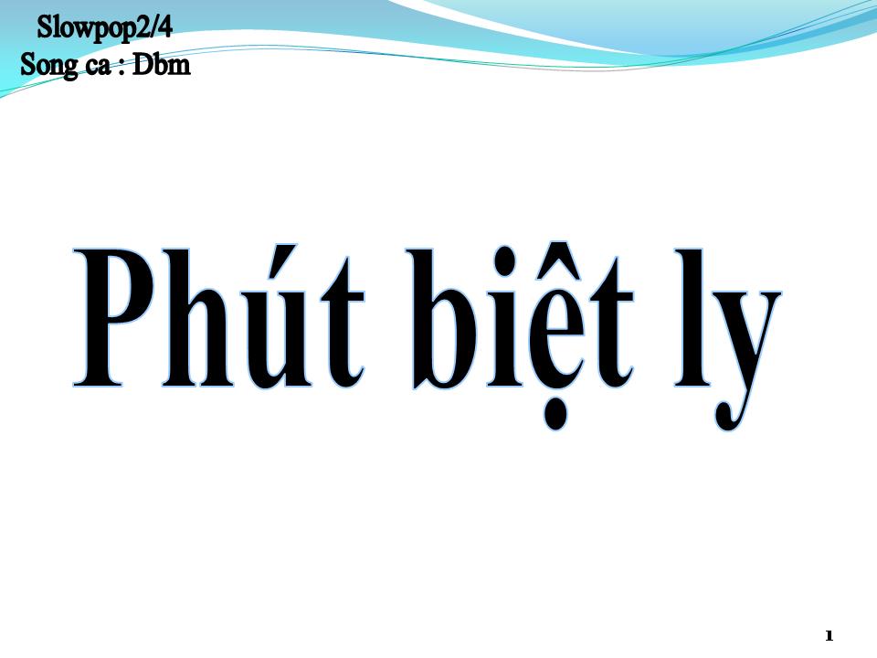 Lời bài hát PHÚT BIỆT LY