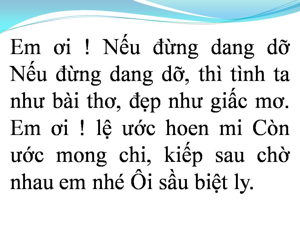 Lời bài hát NẾU ĐỪNG DANG DỞ