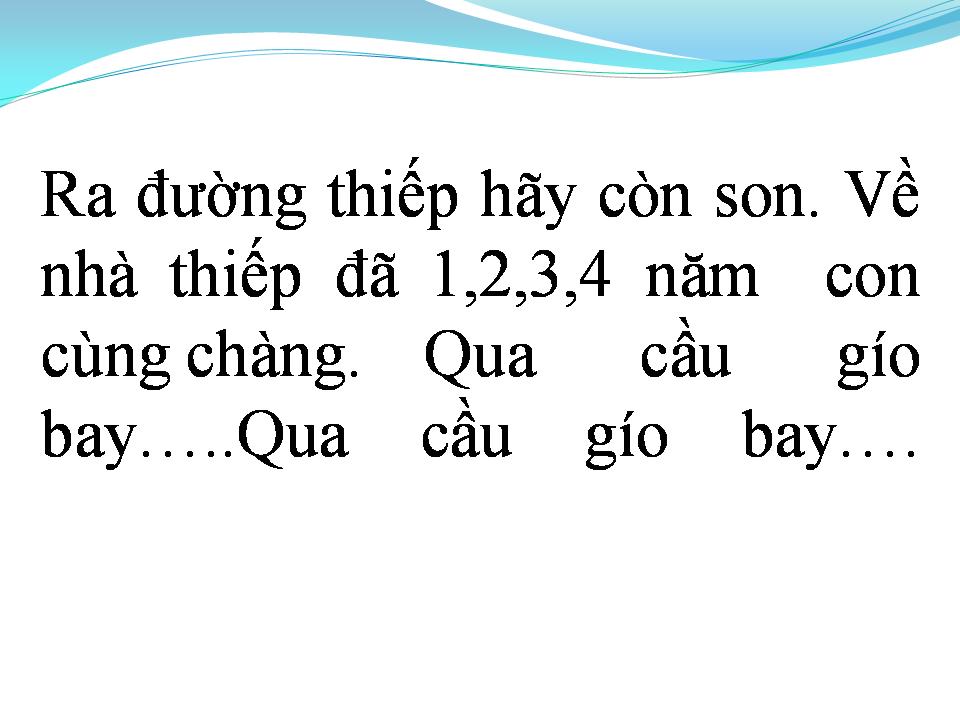 Lời bài hát QUA CẦU GIÓ BAY