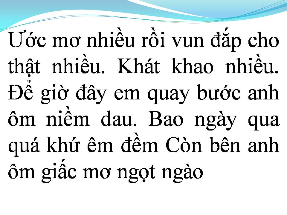 Lời bài hát QUÁ KHỨ VÀ ANH