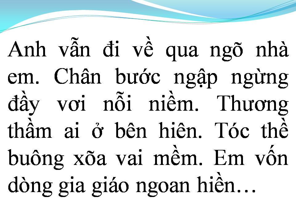 Lời bài hát QUA NGÕ NHÀ EM