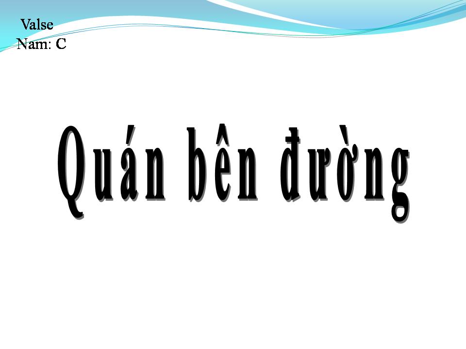 Lời bài hát QUÁN BÊN ĐƯỜNG