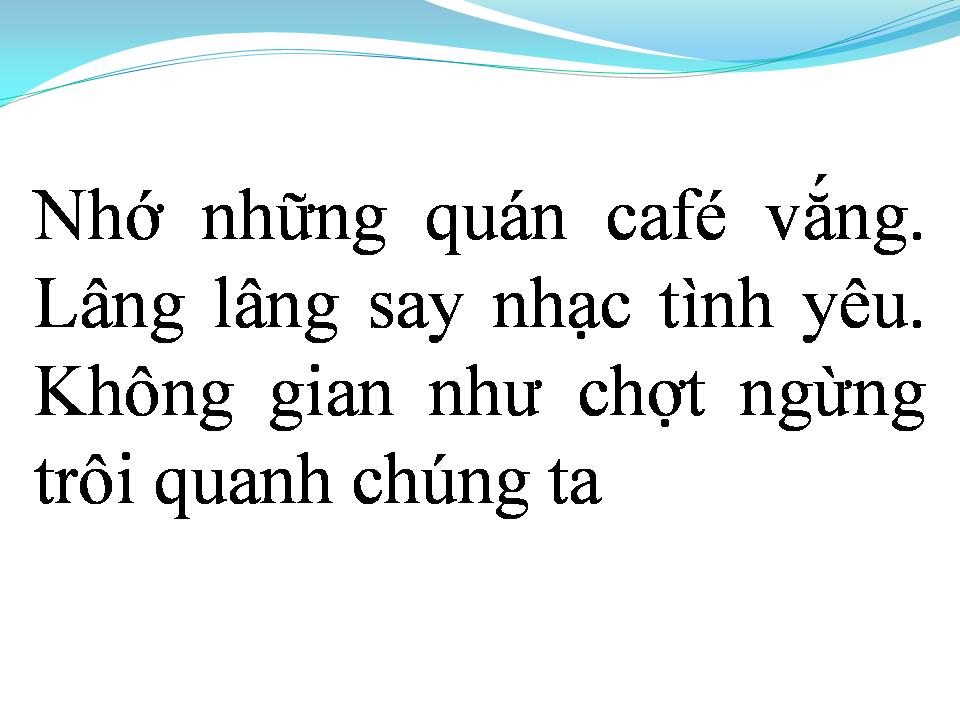 Lời bài hát QUÁN CÀ PHÊ VẮNG