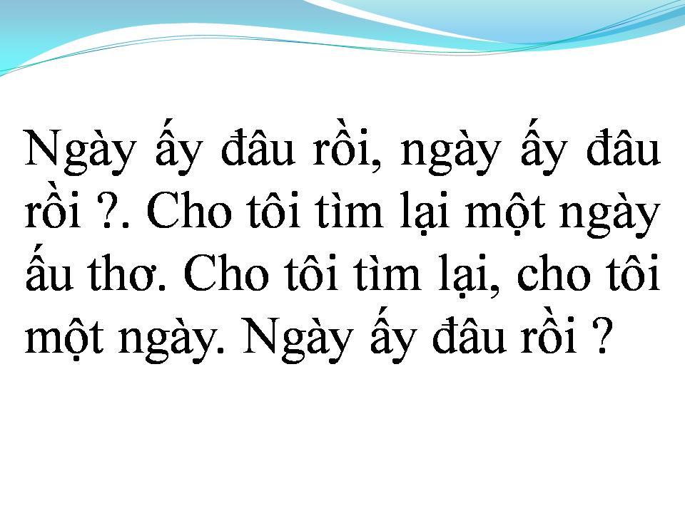 Lời bài hát QUÊ HƯƠNG TUỔI THƠ TÔI