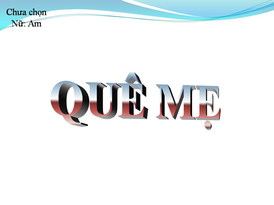 Lời bài hát QUÊ MẸ