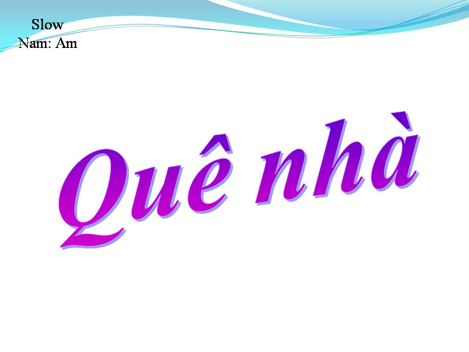Lời bài hát QUÊ NHÀ