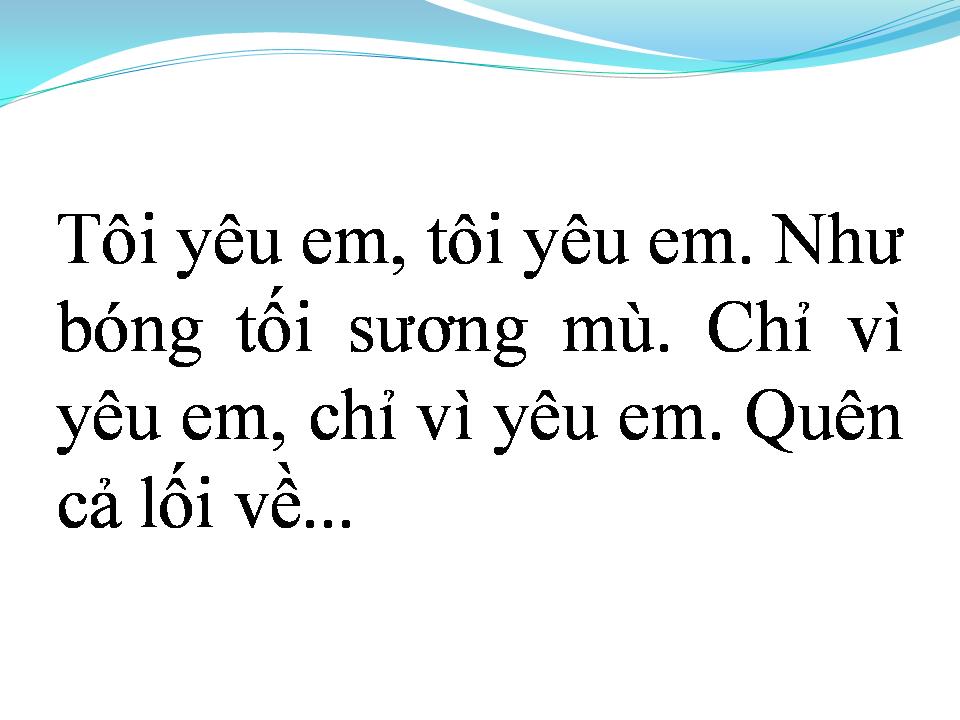 Lời bài hát QUÊN CẢ LỐI VỀ