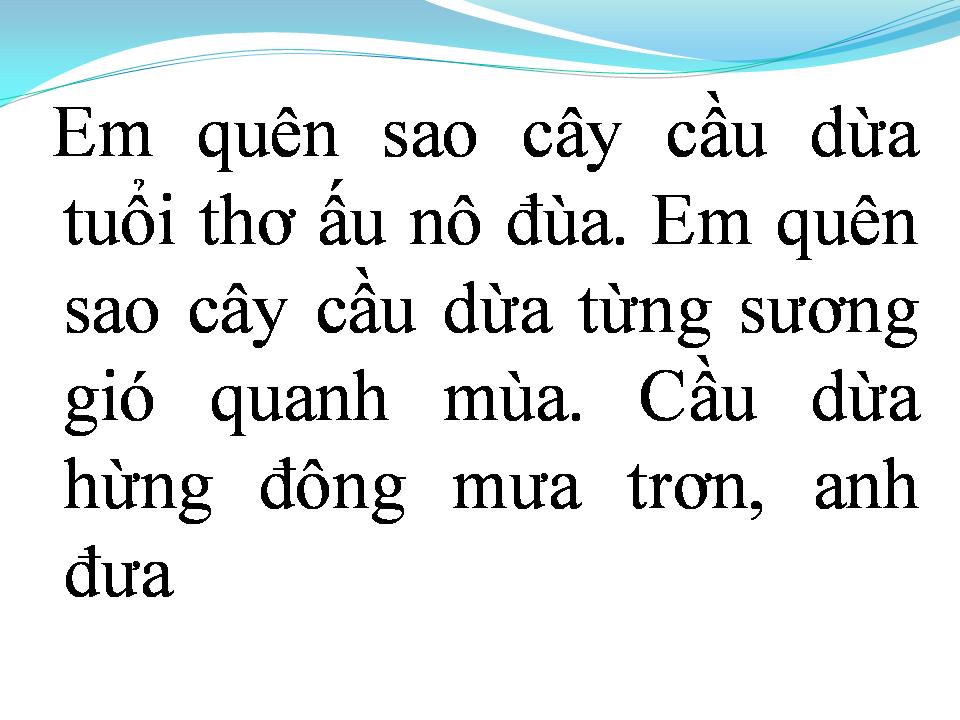 Lời bài hát QUÊN CÂY CẦU DỪA