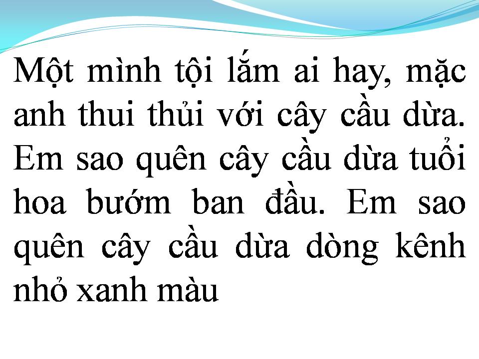Lời bài hát QUÊN CÂY CẦU DỪA