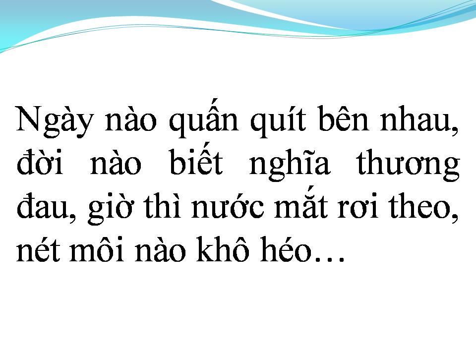 Lời bài hát QUÊN CHƯA NHỮNG DẤU YÊU