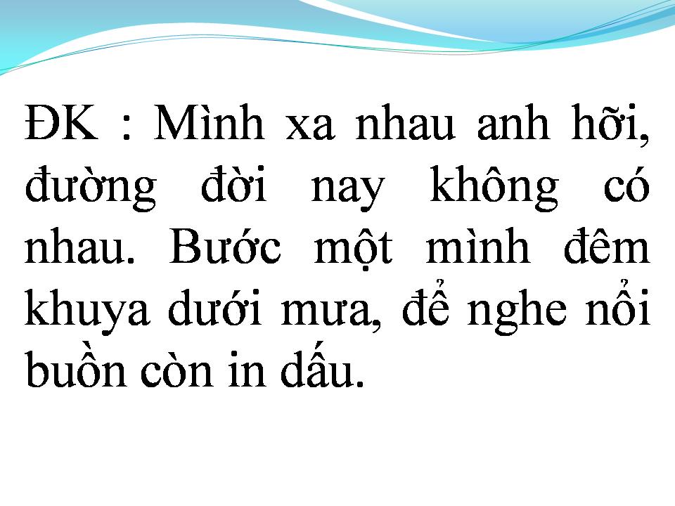 Lời bài hát QUÊN ĐI CUỘC TÌNH