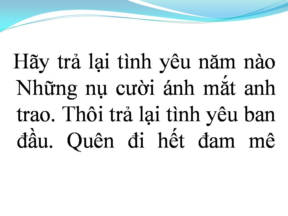 Lời bài hát QUÊN ĐI HẾT ĐAM MÊ