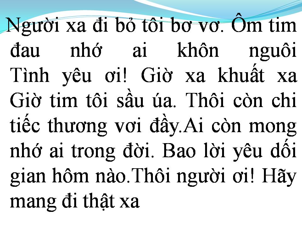 Lời bài hát QUÊN ĐI HẾT ĐAM MÊ