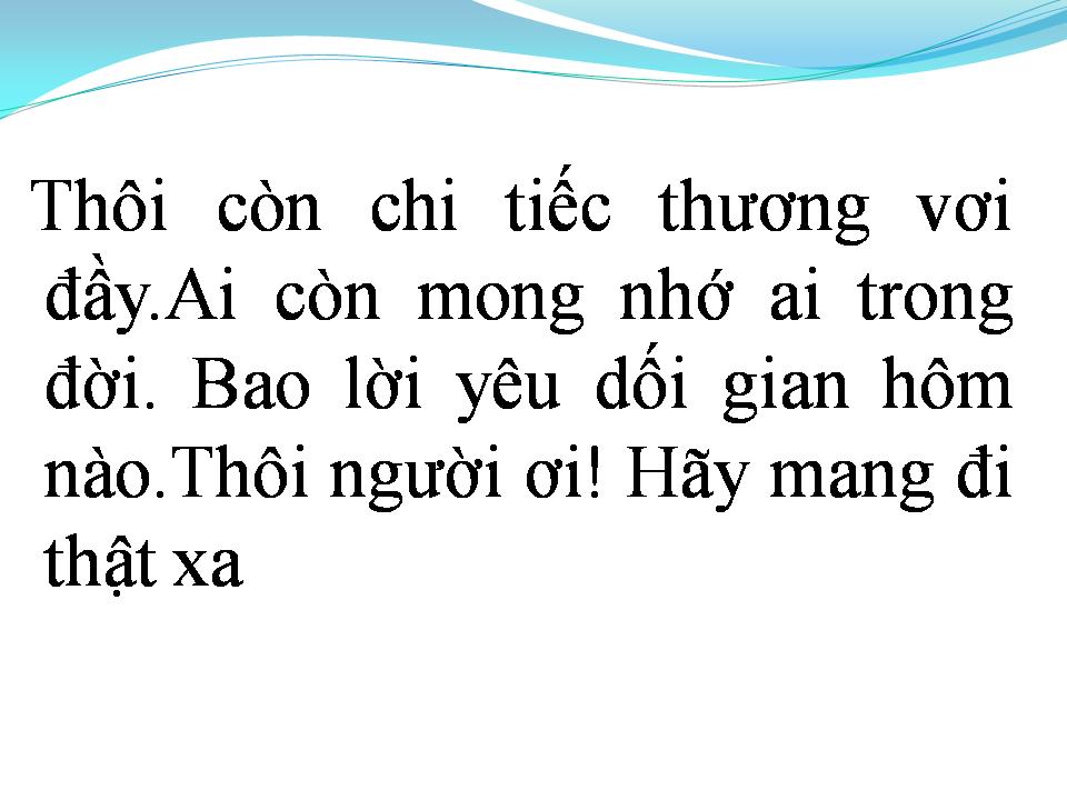 Lời bài hát QUÊN ĐI HẾT ĐAM MÊ