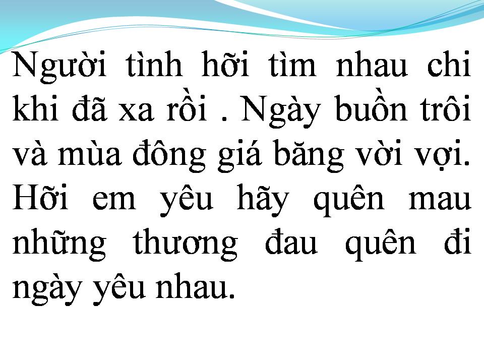 Lời bài hát QUÊN ĐI NGÀY YÊU NHAU