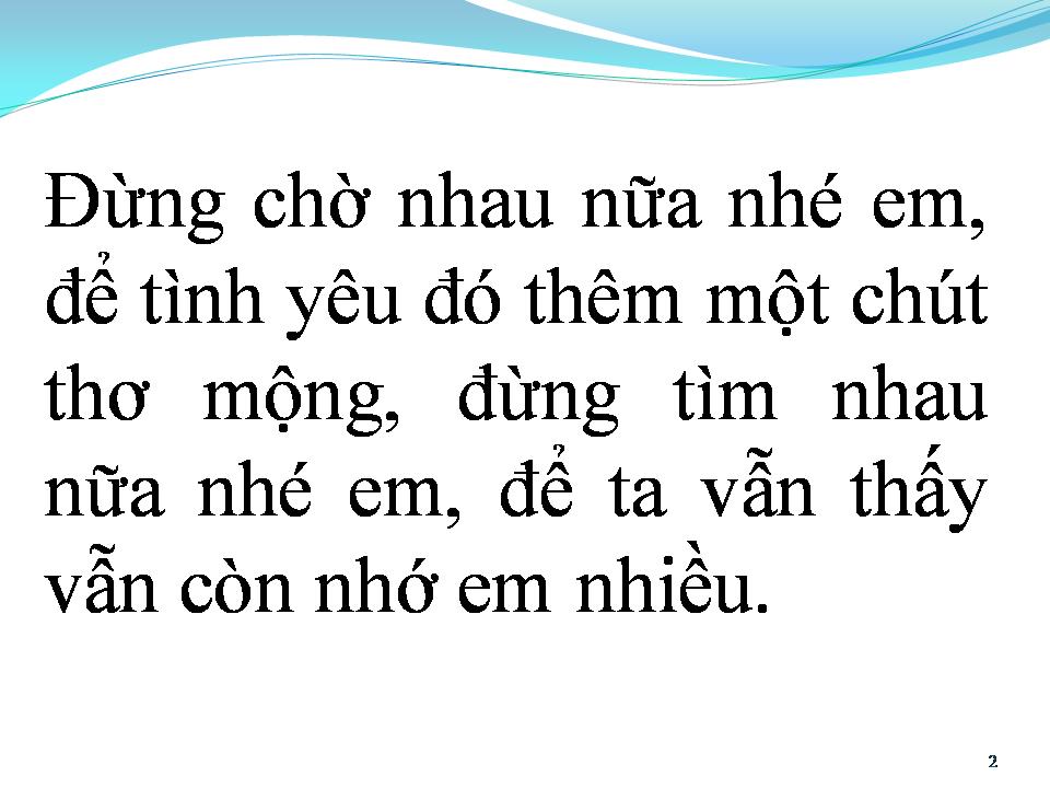 Lời bài hát QUÊN ĐI TÌNH YÊU CŨ