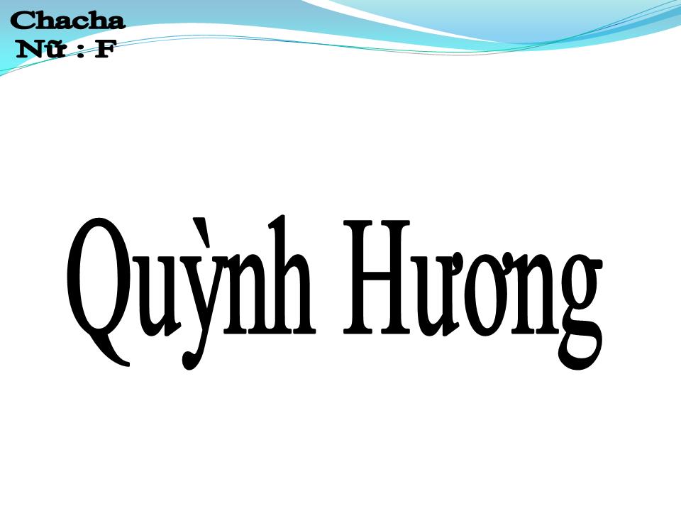 Lời bài hát QUỲNH HƯƠNG