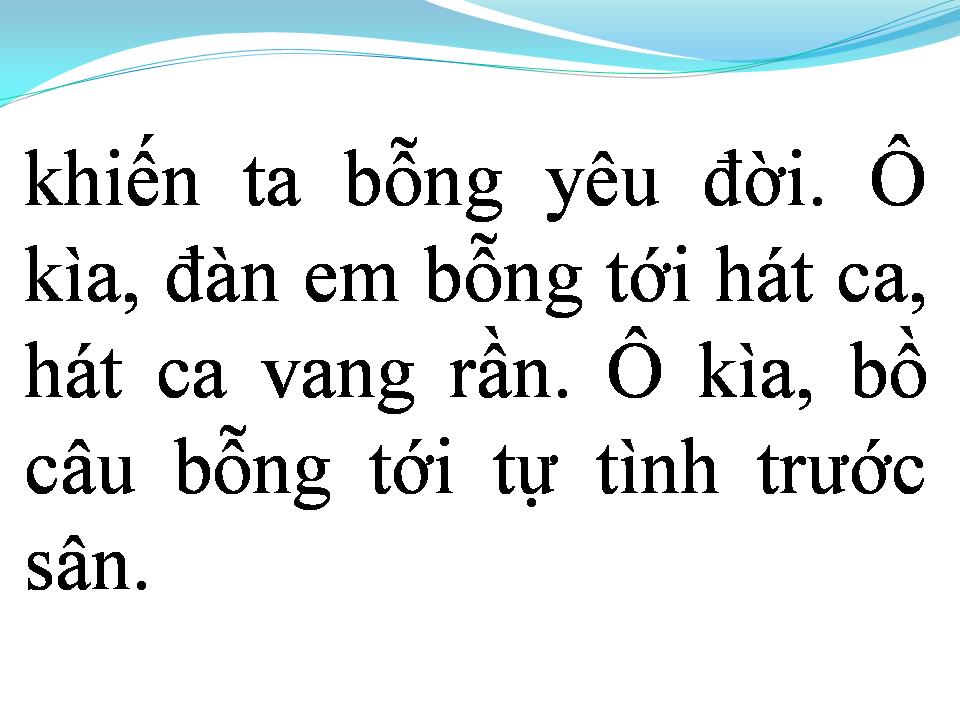 Lời bài hát Ô KÌA ĐỜI BỖNG DƯNG VUI