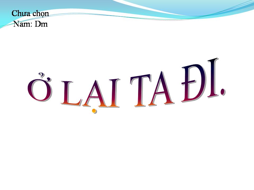 Lời bài hát Ở LẠI TA ĐI