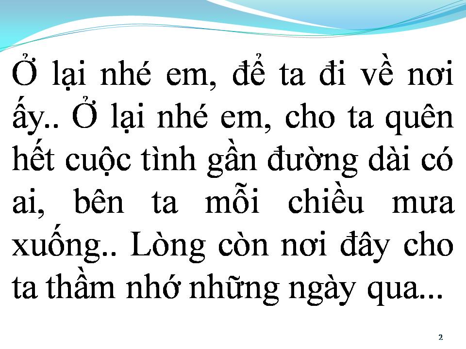Lời bài hát Ở LẠI TA ĐI