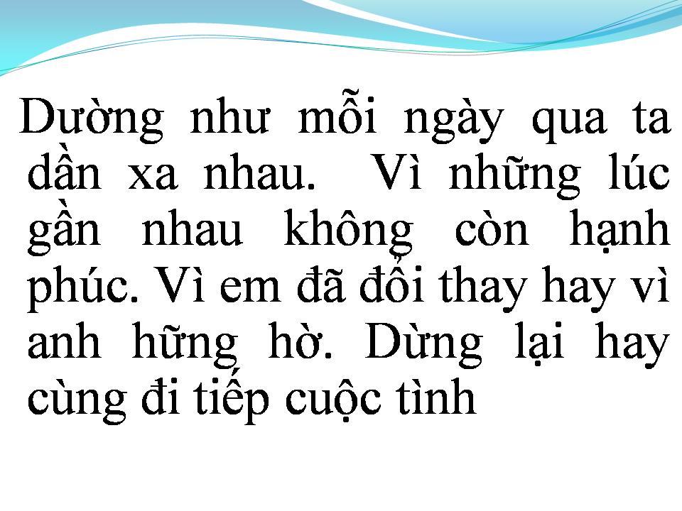 Lời bài hát Ở LẠI VÀ RA ĐI