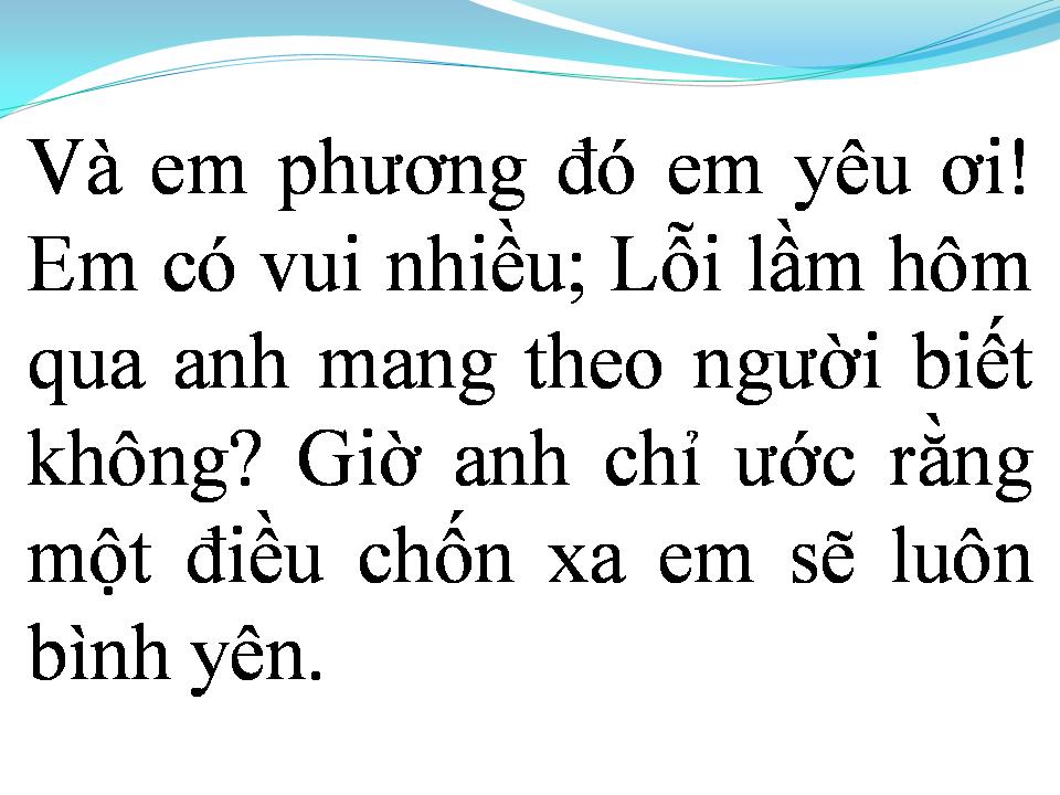 Lời bài hát Ở PHƯƠNG ĐÓ HÃY THA THỨ CHO ANH