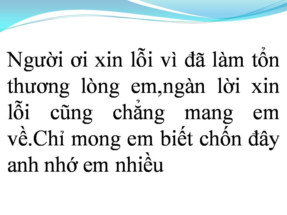 Lời bài hát Ở PHƯƠNG ĐÓ HÃY THA THỨ CHO ANH