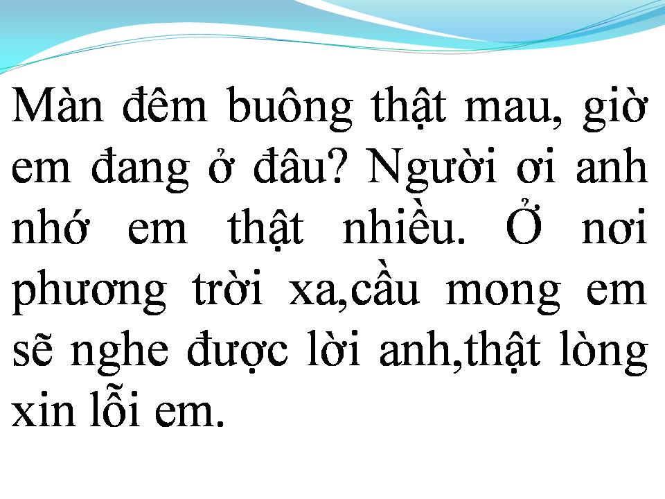 Lời bài hát Ở PHƯƠNG ĐÓ HÃY THA THỨ CHO ANH