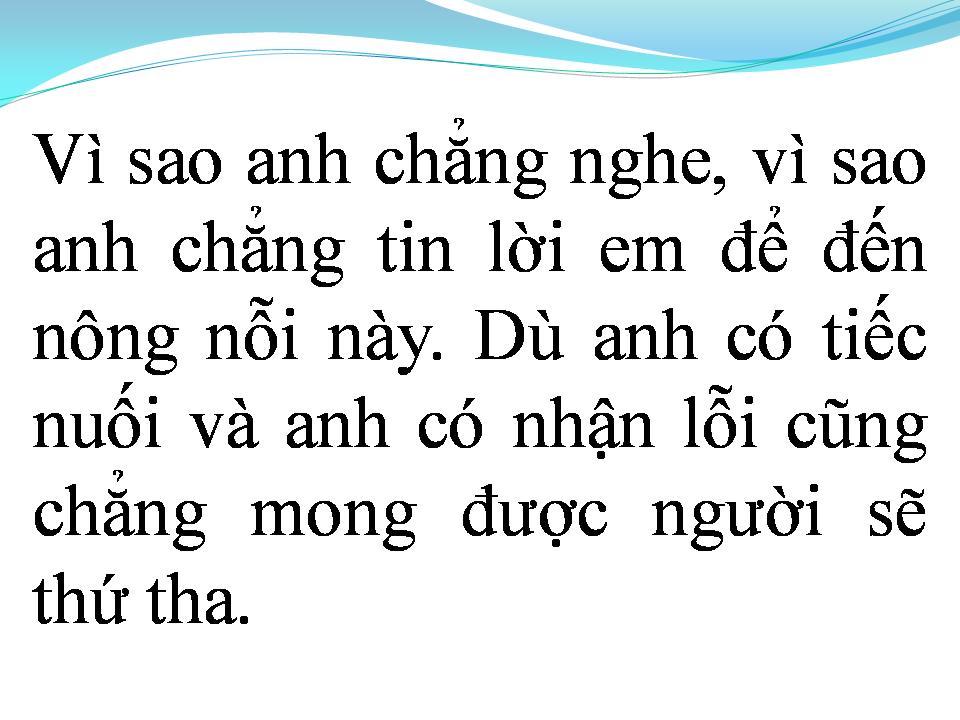 Lời bài hát Ở PHƯƠNG ĐÓ HÃY THA THỨ CHO ANH