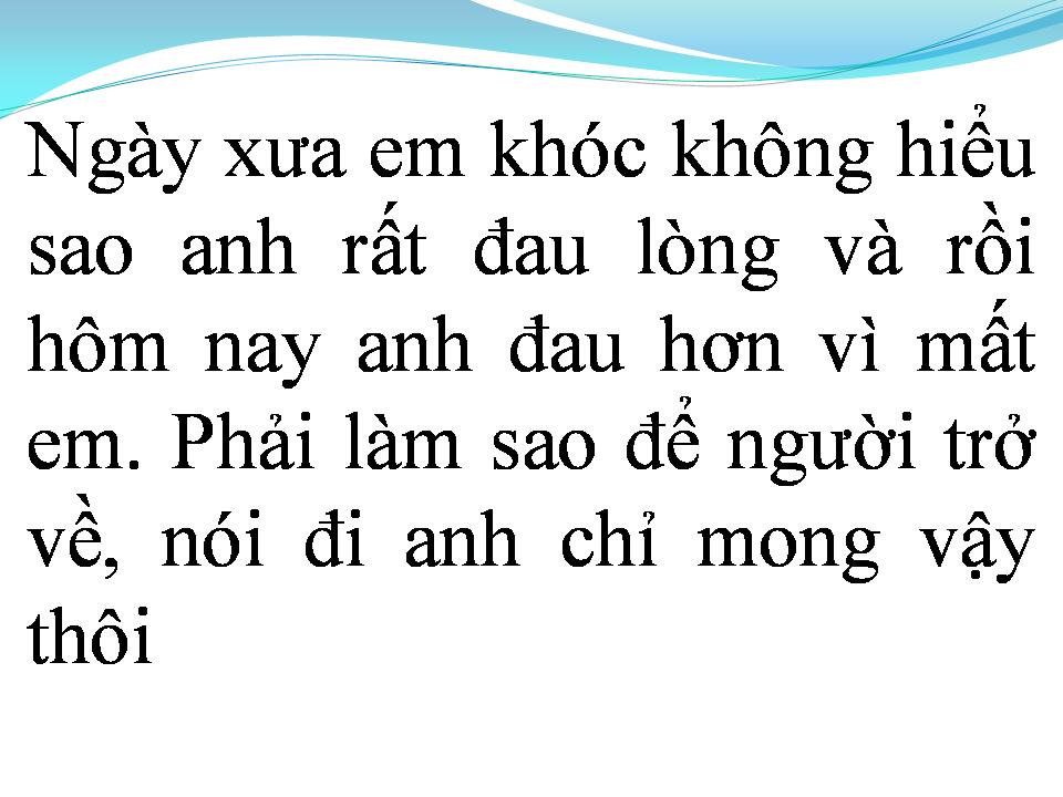 Lời bài hát Ở PHƯƠNG ĐÓ HÃY THA THỨ CHO ANH