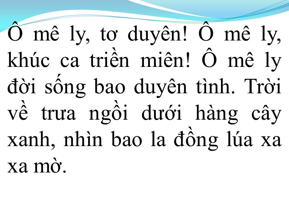 Lời bài hát Ô MÊ LY
