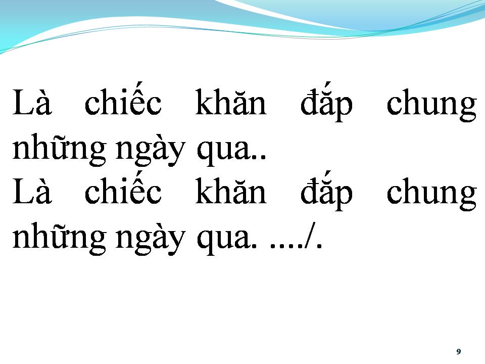 Lời bài hát ÔI GIÀN THIÊN LÝ ĐÃ XA