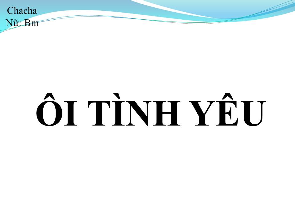 Lời bài hát ÔI TÌNH YÊU