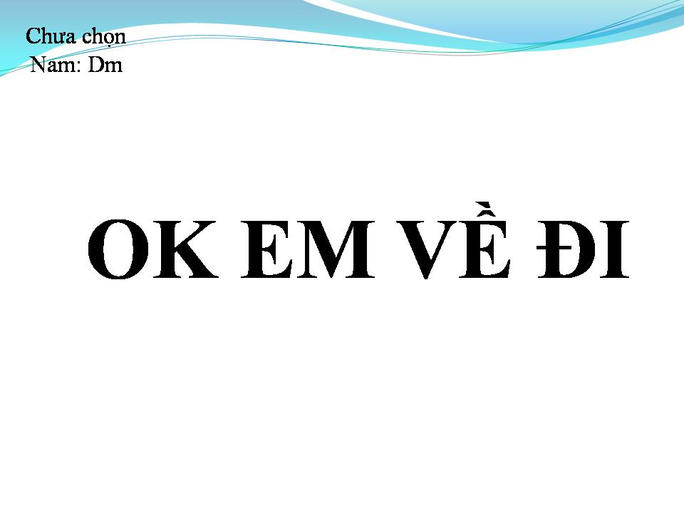 Lời bài hát OK EM VỀ ĐI